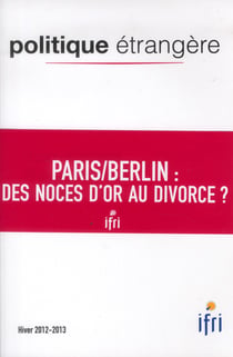 POLITIQUE ETRANGERE Tome 4 : France-Allemagne, 50 ans aprus le traité de l'Elysée
