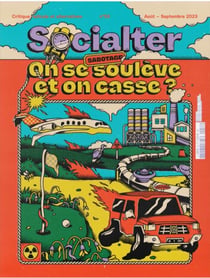 Socialter n.59 : sabotage : on se souleve et on casse ?