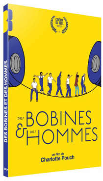 Des bobines et des hommes
