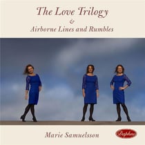 Samuelsson, Marie : the love trilogy & airborne lives and rumbles
