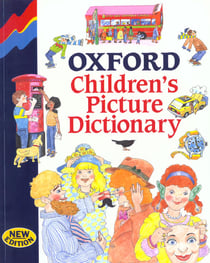 Oxford children's picture dictionary: paperback second edition