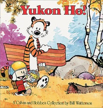 Calvin and Hobbes : yukon ho !