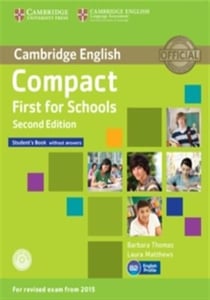 Compact first for schools; student's book without answers with cd-rom