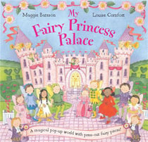 My fairy princess palace - a magical pop-up world with press-out fairy pieces !