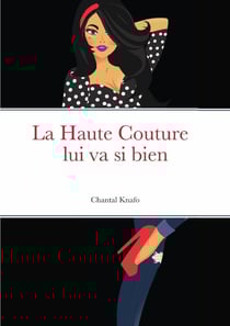 La Haute Couture lui va si bien