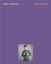 Wes Anderson : Les archives cinémathèque