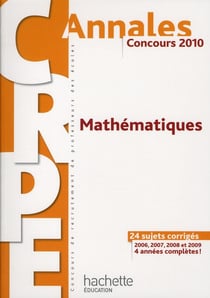 Annales mathématiques - crpe (édition 2010)