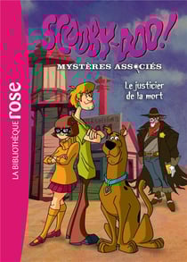 Scooby-doo t.5 - le justicier de la mort