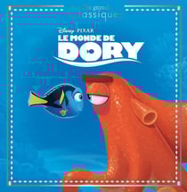 LE MONDE DE DORY - Les Grands Classiques - L'histoire du film - Disney Pixar