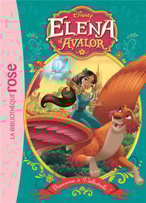 Elena d'Avalor Tome 5 : bienvenue à Valestrella !