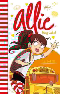 Allie Tome 6 : la sortie