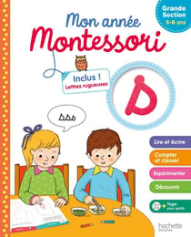 Mon annnée Montessori : grande section