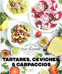 Ceviches, tartares et carpaccios