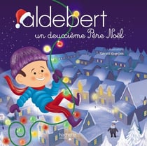 Aldebert raconte : un deuxième Père Noël