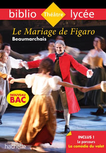 Le mariage de Figaro Beaumarchais bac 2020