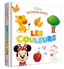 Mes premiers pas : Disney baby - mes premiers imagiers - les couleurs