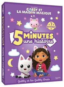 Gabby et la maison magique : 5 minutes pour une histoire - Gabby et les Gabby Chats