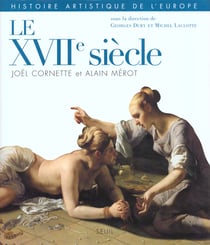 Histoire artistique de l'Europe, t. 3, Le XVIIe siècle