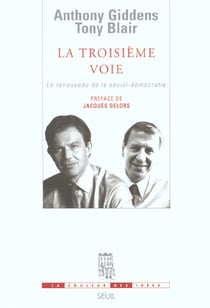 Troisieme voie. le renouveau de la social-democratie (la)