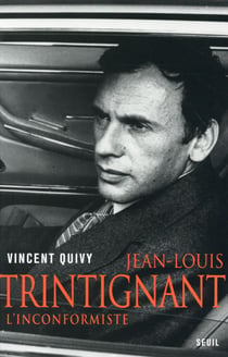 Jean-Louis Trintignant - l'inconformiste