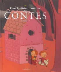 Mon premier larousse des contes tome 2