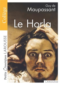 Le Horla - et autres contes fantastiques