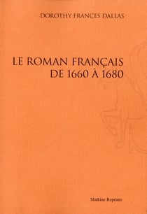 Le roman français de 1660 à 1680