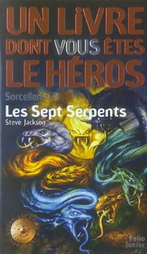 Sorcellerie t.3 - les sept serpents