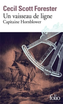 Capitaine Hornblower Tome 2 : un vaisseau de ligne