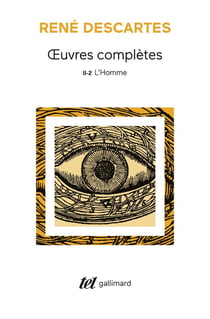 Oeuvres complètes II, 2 : L'Homme