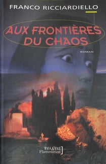 Aux frontières du chaos