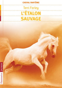 Cheval Fantôme Tome 1 - L'Étalon Sauvage