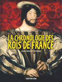 La chronologie des rois de france