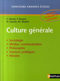 Culture générale - concours grandes écoles (édition 2007)