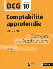 Comptabilite Approfondie 2017/ – Dcg 10 Riges Des Applications