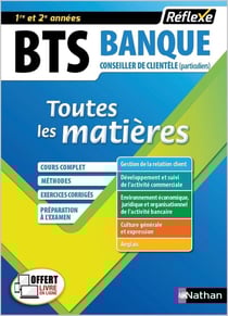 Réflexe BTS Tome 18 : BTS banque : toutes les matières : 1re et 2e années (édition 2018)