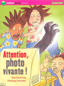 Attention photo vivante