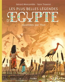 Les plus belles légendes d'Egypte