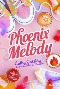Le bureau des coeurs trouvés Tome 4 : phoenix melody