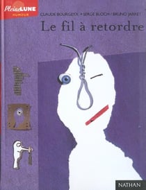Le fil a retordre