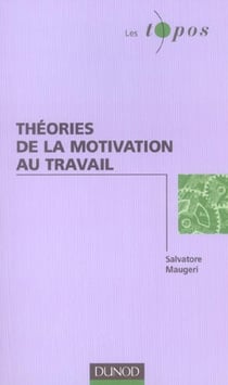 Théories de la motivation au travail