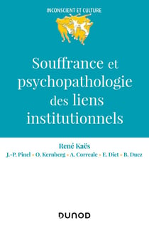 Souffrance et psychopathologie des liens institutionnels