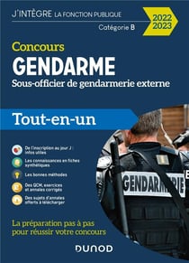 Concours gendarme, sous-officier de gendarmerie externe - tout-en-un (édition 2022/2023)