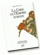 La crise de l'Empire romain