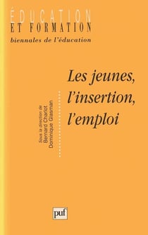 Les jeunes l'insertion l'emploi