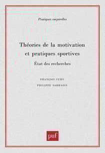 Théories de la motivation et pratiques sportives - état des recherches
