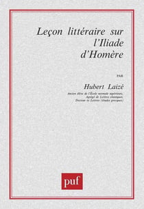 Leçon littéraire sur l'Iliade d'homère