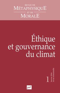 Revue de métaphysique et de morale n.2016/1 : éthique et gouvernance du climat