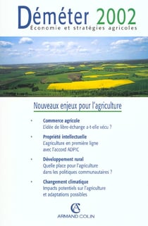 Demeter 2002 - economie et strategies agricoles - nouveaux enjeux pour l'agriculture