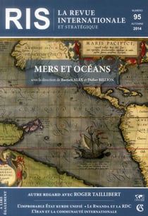 Revue internationale et stratégique Nº95 3/2014 - Mers et océans, un espace de compétition et d'oppo
